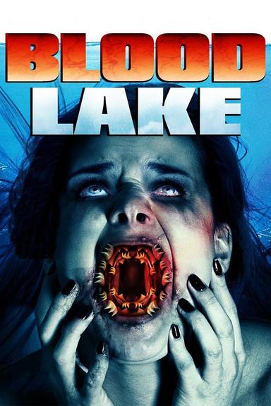 Blood Lake: Attack of the Killer Lampreys poster