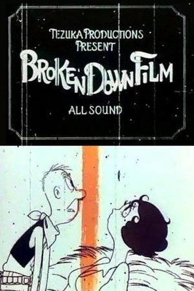 Broken Down Film poster