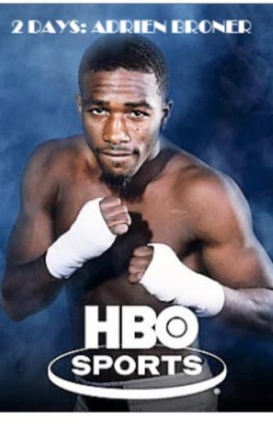 2 Days: Adrien Broner (HBO Sports) poster