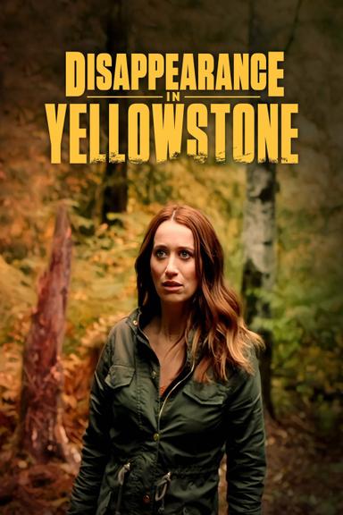 Disappearance in Yellowstone poster