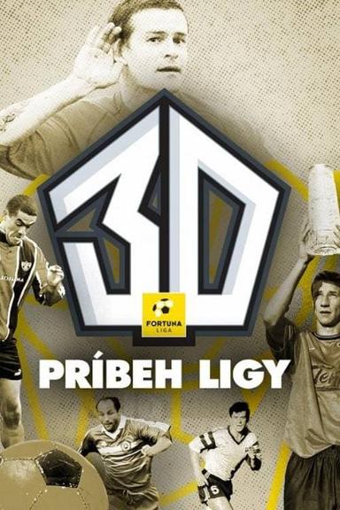 30: Príbeh ligy poster