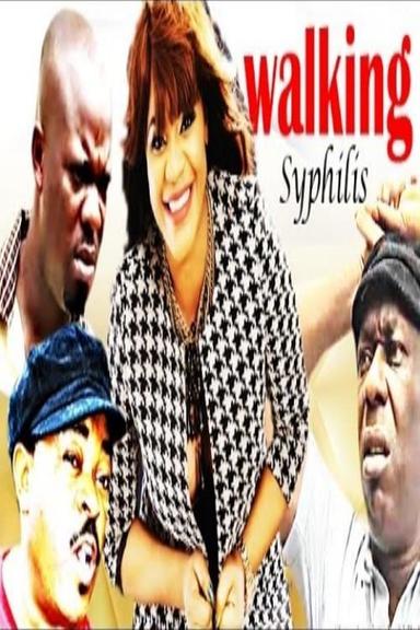 Walking Syphilis poster