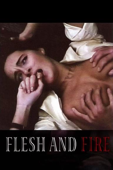 Flesh and Fire poster