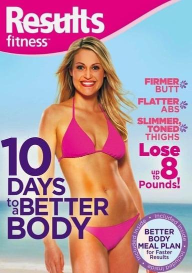 Results Fitness: 10 Days to a Better Body poster