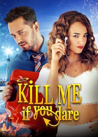 Kill Me If You Dare poster