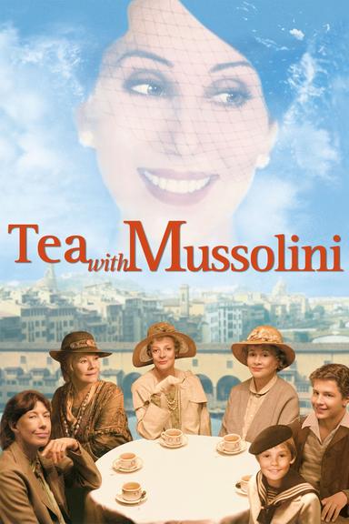 Tea with Mussolini poster