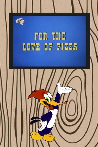 For the Love of Pizza poster