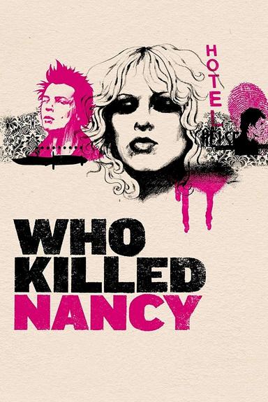 Who Killed Nancy? poster