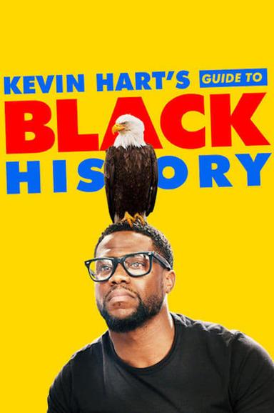 Kevin Hart's Guide to Black History poster