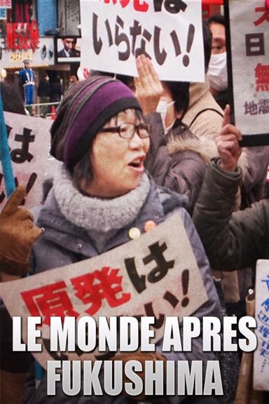 Le monde après Fukushima poster