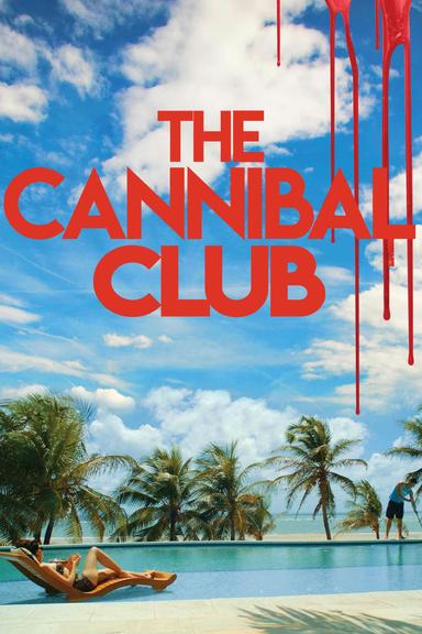 The Cannibal Club poster