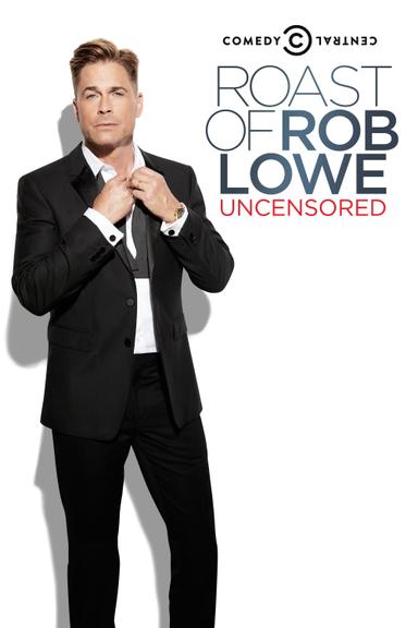 Comedy Central Roast of Rob Lowe poster