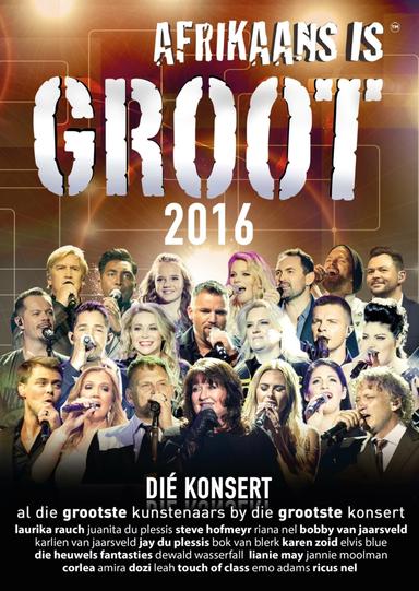 Afrikaans is Groot 2016 poster