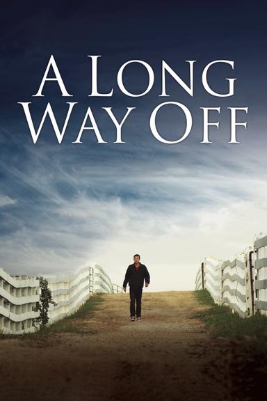 A Long Way Off poster