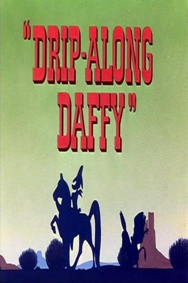 Drip-Along Daffy poster