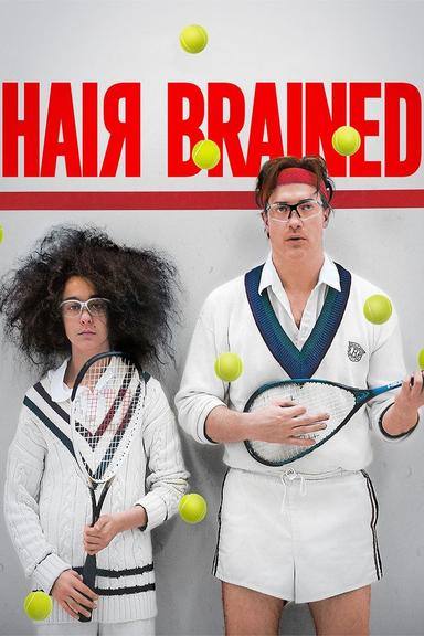 Hairbrained poster