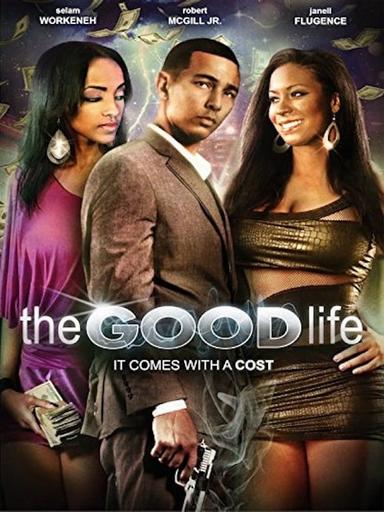 The Good Life poster