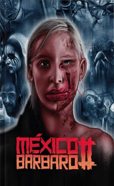 México Bárbaro II poster