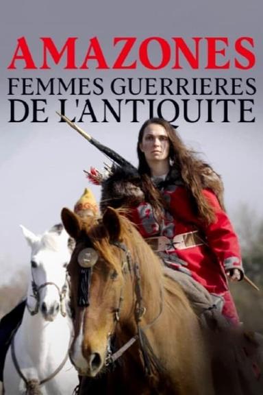 Amazones, femmes guerrières de l'Antiquité poster