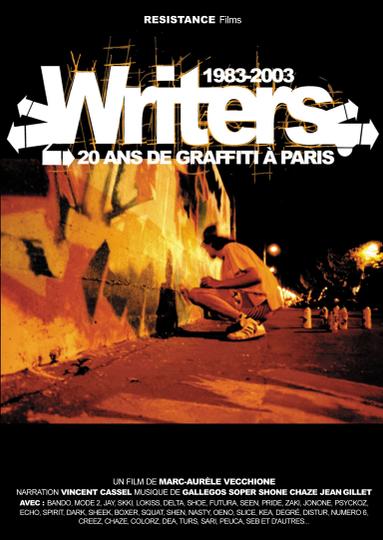 Writers : 1983-2003, 20 ans de graffiti à Paris poster