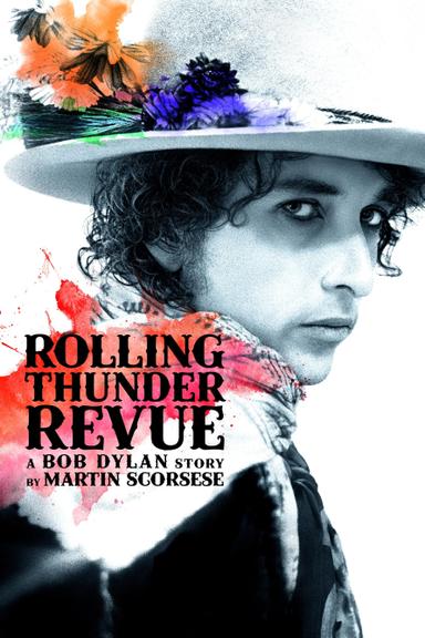 Rolling Thunder Revue: A Bob Dylan Story by Martin Scorsese poster