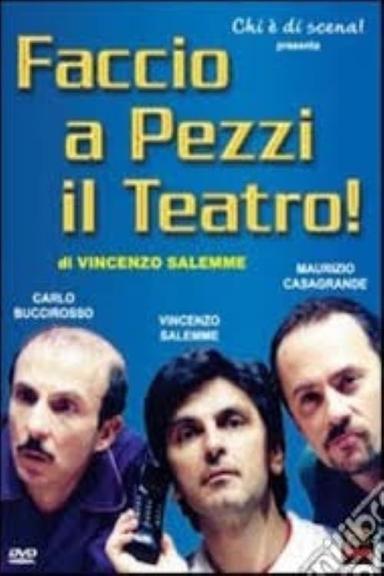 Faccio a pezzi il teatro! poster