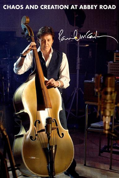 Paul McCartney: Chaos and Creation at Abbey Road poster