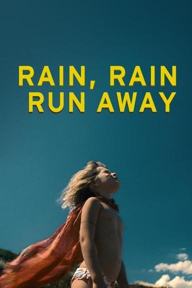 Rain, Rain, Run Away poster