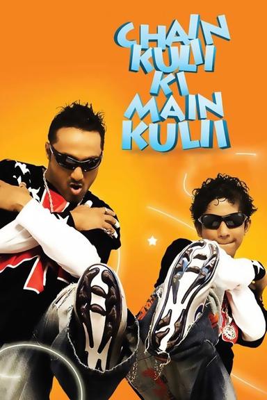 Chain Kulii Ki Main Kulii poster