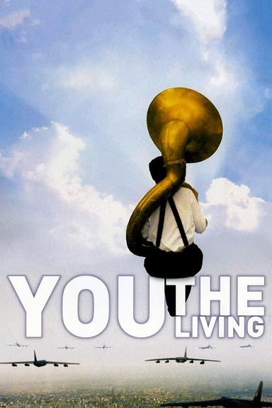 You, the Living poster