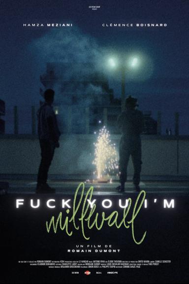 Fuck You I'm Millwall poster