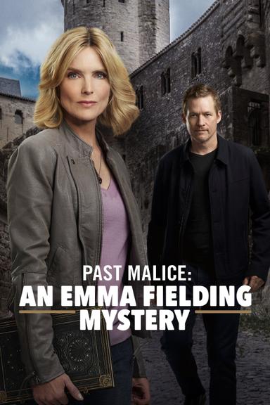 Past Malice: An Emma Fielding Mystery poster