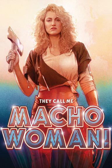 They Call Me Macho Woman poster