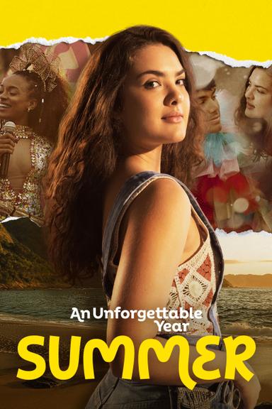 An Unforgettable Year – Summer poster