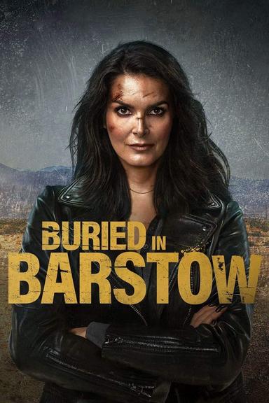 Buried in Barstow poster