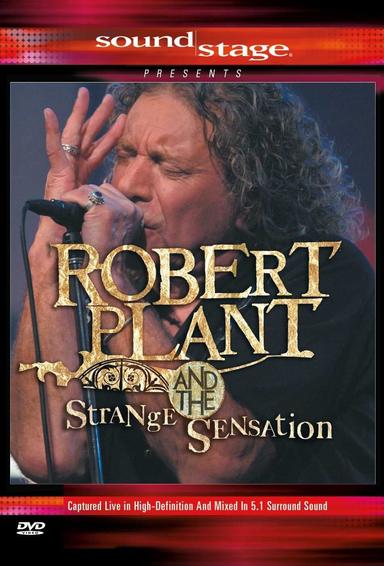 SoundStage Presents: Robert Plant And The Strange Sensation poster