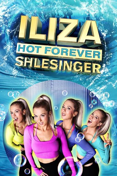 Iliza Shlesinger: Hot Forever poster