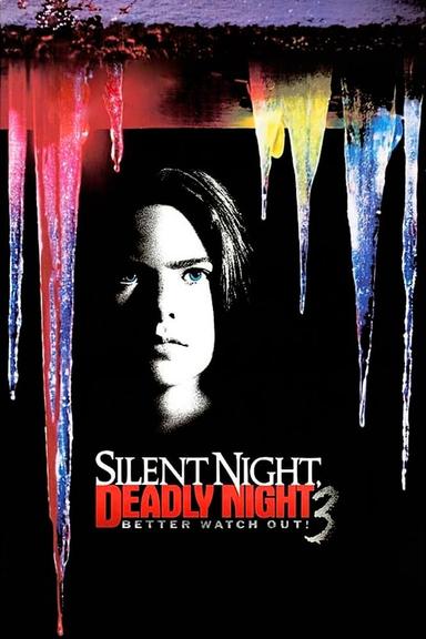 Silent Night, Deadly Night 3: Better Watch Out! poster