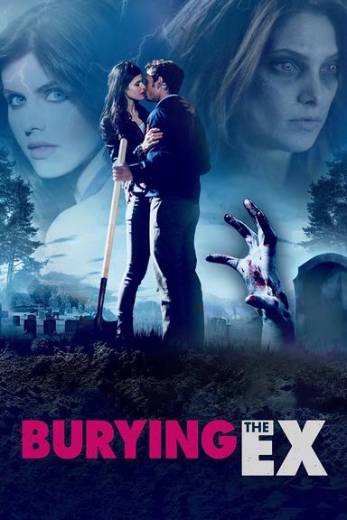 Burying the Ex poster