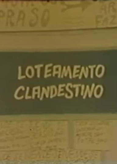 Loteamento Clandestino poster