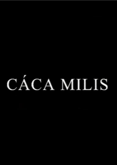 Cáca Milis poster