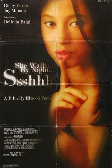 Ssshhh... She Walks by Night poster