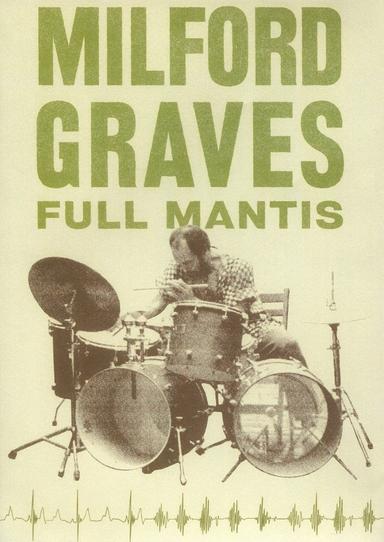 Milford Graves Full Mantis poster