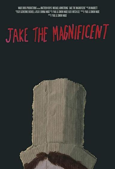 Jake the Magnificent poster