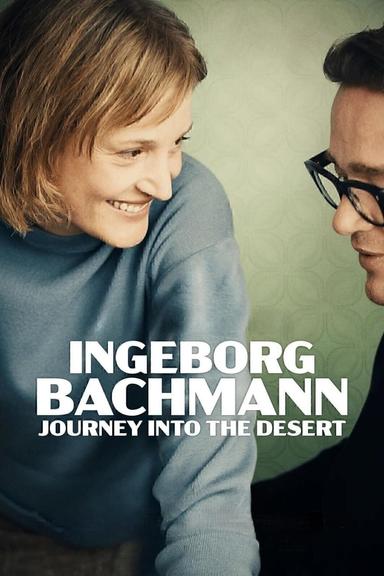 Ingeborg Bachmann – Journey into the Desert poster