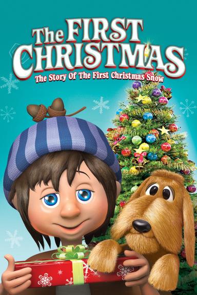 The First Christmas: The Story of the First Christmas Snow poster