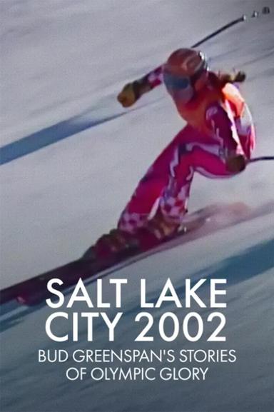 Salt Lake 2002: Stories of Olympic Glory poster