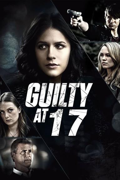 Guilty at 17 poster