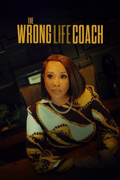 The Wrong Life Coach poster