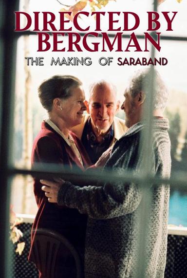 Directed by Bergman (The Making of Saraband) poster